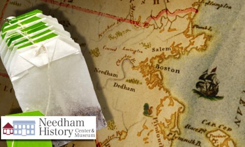 Needham History: The Destruction of the Tea