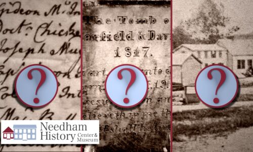Needham History: History Mysteries! Short Takes