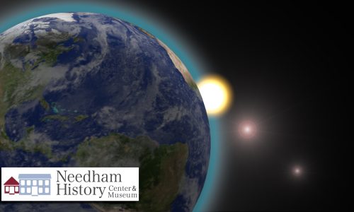 Needham History: To the Ends of the Earth-and Beyond!