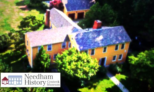 Needham History: So Much History! (Part 2)