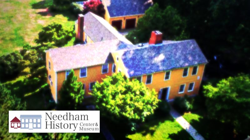 Needham History: So Much History! (Part 2)